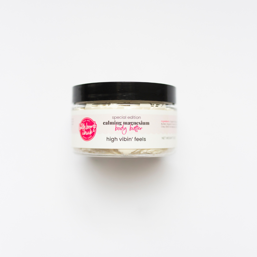 HIGH VIBIN' FEELS | Calming Magnesium Body Butter